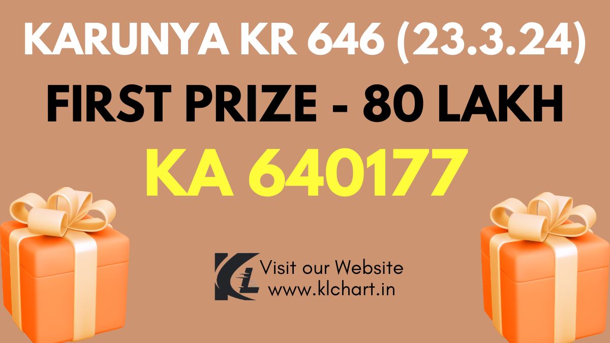 Karunya KR 646 Lottery Results Today 23 Mar 2024