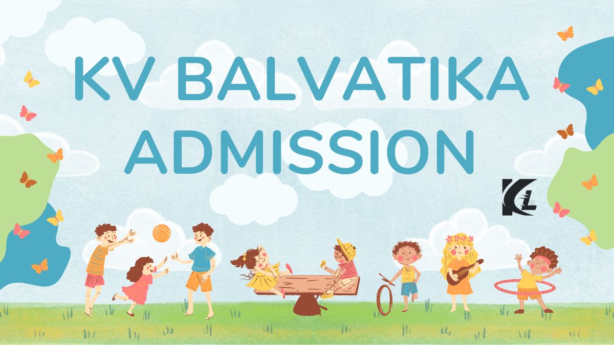KVS Balvatika 1 to 3 Admission