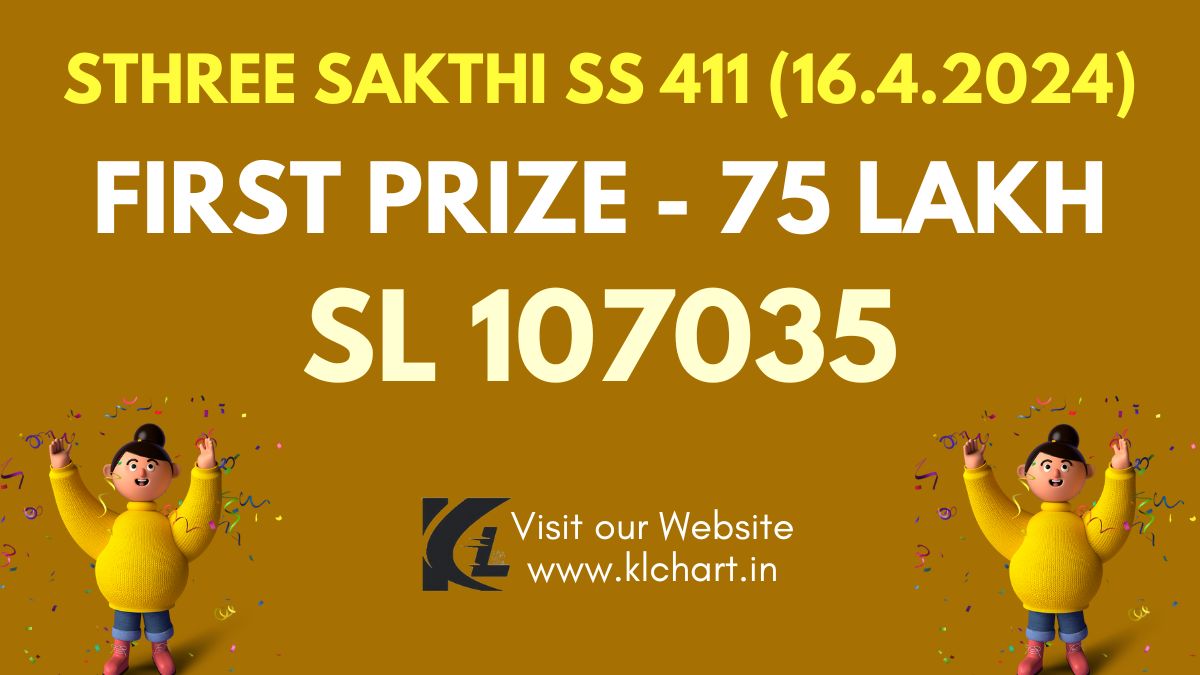 Sthree Sakthi SS 411 Lottery Result 16/4/2024 Today - Check Winners List