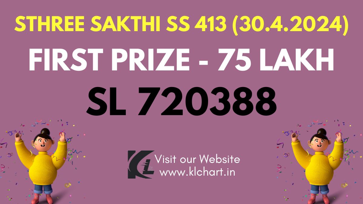 Sthree Sakthi SS 413 Lottery Results Today 30 Apr 2024