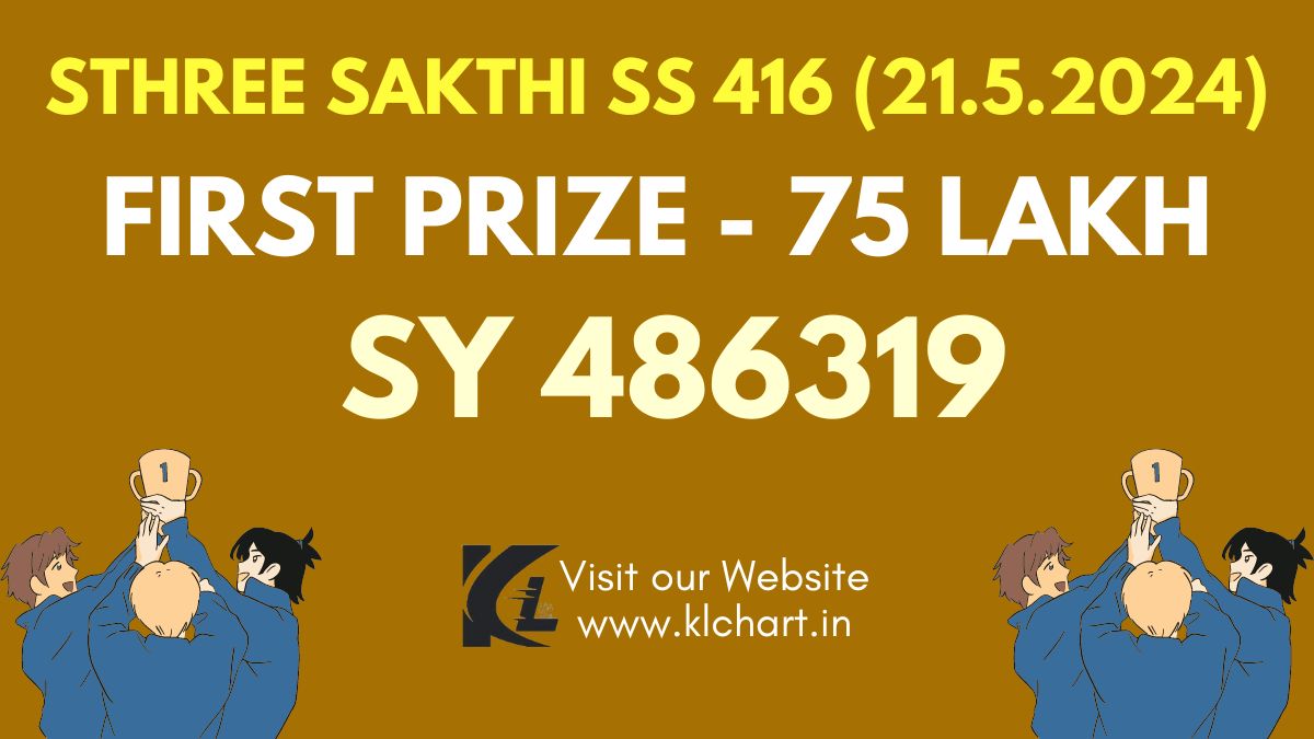 Sthree Sakthi SS 416 Lottery Results Today 21 May 2024