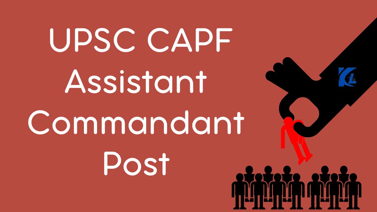 Apply for UPSC CAPF Assistant Commandant Post