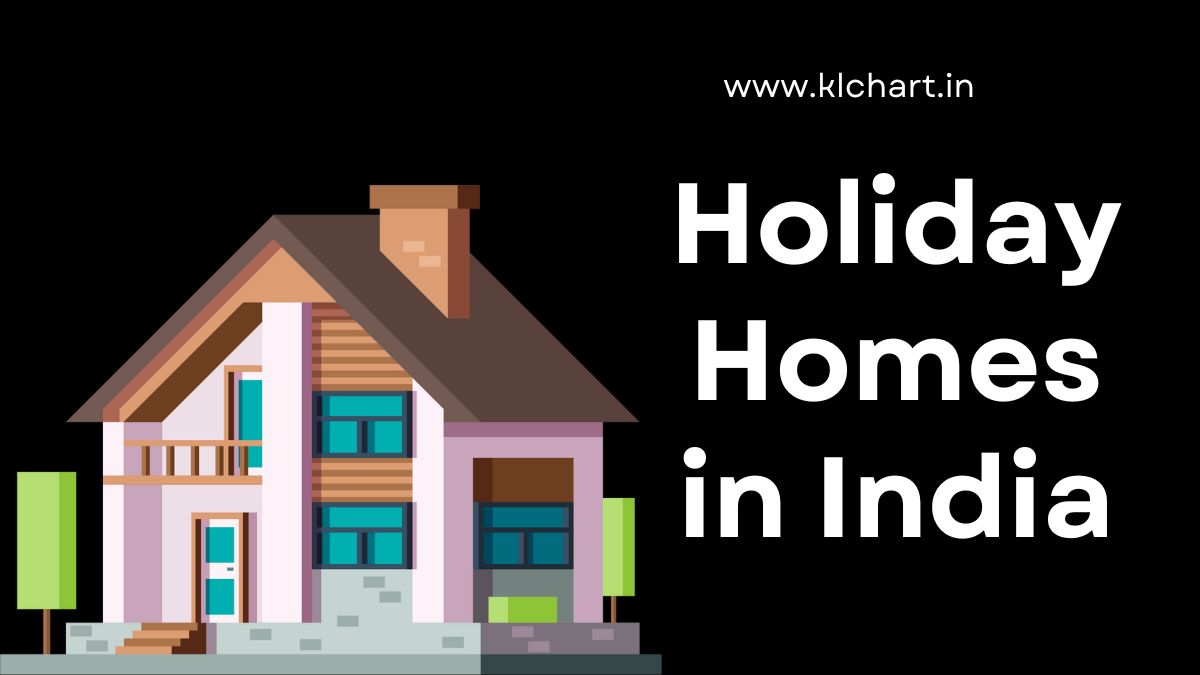 Holiday Homes in India