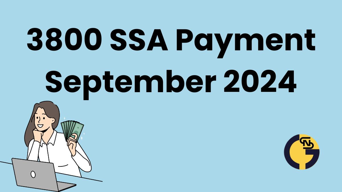 3800 SSA Payment September 2024